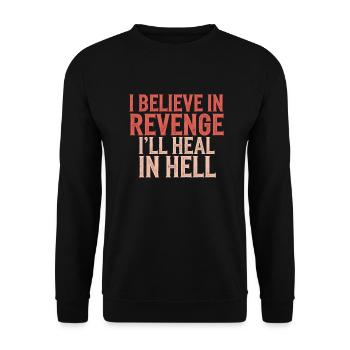 I Believe In Revenge I'll Heal In Hell 16 - Unisex Pullover - Schwarz - Vorne - Alina (178cm) & Michal (187cm)