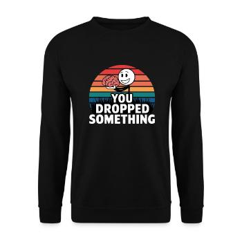 You Dropped Something 5 - Unisex Pullover - Schwarz - Vorne - Alina (178cm) & Michal (187cm)