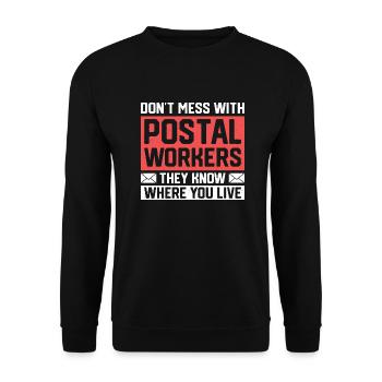 Don't Mess With Postal Workers Mail Mailman - Unisex Sweatshirt - black - Front - Alina (178cm) & Michal (187cm)