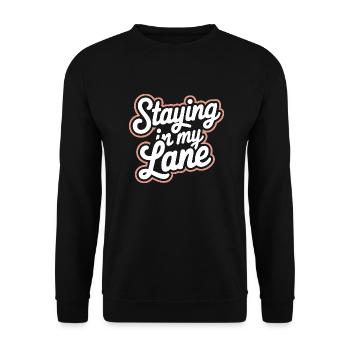 Staying In My Lane 9 - Unisex Pullover - Schwarz - Vorne - Alina (178cm) & Michal (187cm)