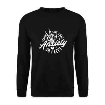 I Came, I Saw, I Had Anxiety So I Left - Unisex Sweatshirt - black - Front - Alina (178cm) & Michal (187cm)
