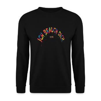 Ich brauch dich nicht - Unisex Sweatshirt - black - Front - Alina (178cm) & Michal (187cm)