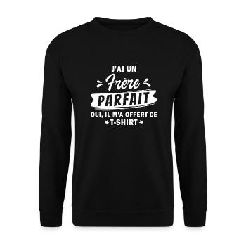 Humour anniversaire enfant / j'ai un frère parfait - Sweat-shirt Unisexe - noir - Devant - Alina (178cm) & Michal (187cm)