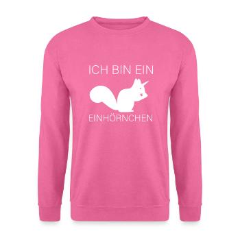Ein Einhörnchen witziges Wortspiel Eichhörnchen - Unisex Pullover - Pink - Vorne