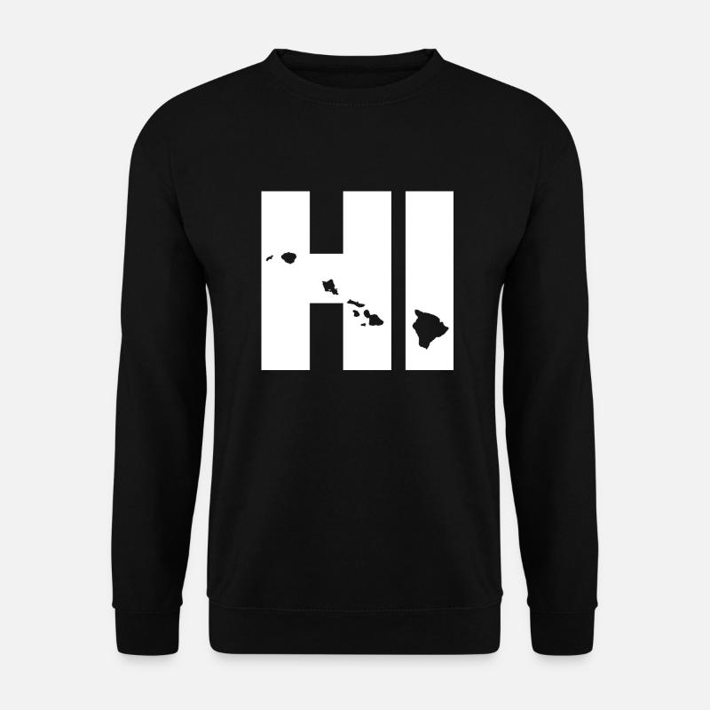 HI Hawaii Fun Geschenk - Unisex Pullover - Schwarz
