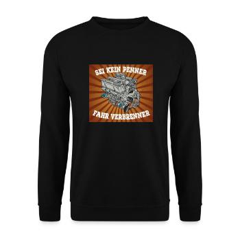 SEI KEIN PENNER FAHR VERBRENNER - Unisex Pullover - Schwarz - Vorne - Alina (178cm) & Michal (187cm)