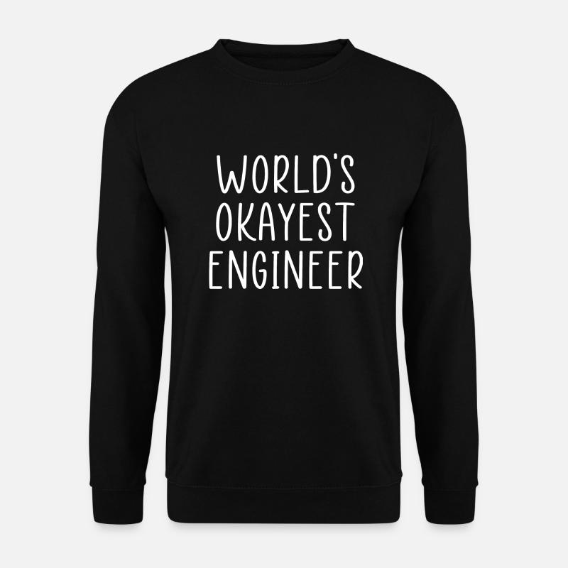engineer quote - Unisex Sweatshirt - black