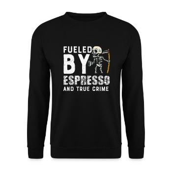 Fueled By Espresso And True Crime - Unisex Sweatshirt - black - Front - Alina (178cm) & Michal (187cm)