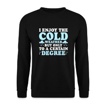 I Enjoy The Cold Weather Meteorologist - Unisex Sweatshirt - black - Front - Alina (178cm) & Michal (187cm)