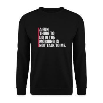 not talk to me - Unisex Pullover - Schwarz - Vorne - Alina (178cm) & Michal (187cm)