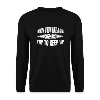 Rudern Spruch Ruderer lustige Ruderverein Ruderin - Unisex Pullover - Schwarz - Vorne - Alina (178cm) & Michal (187cm)