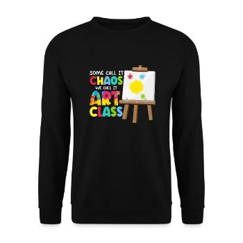 Certains appellent cela le chaos Nous l’appelons Art Class Art Teache - Sweat-shirt Unisexe - noir - Devant - Alina (178cm) & Michal (187cm)