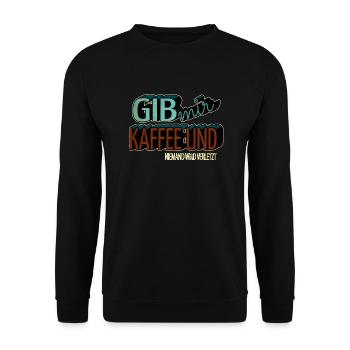 lustig kaffeesatz spaß kaffeekanne geschenkidee - Unisex Pullover - Schwarz - Vorne - Alina (178cm) & Michal (187cm)