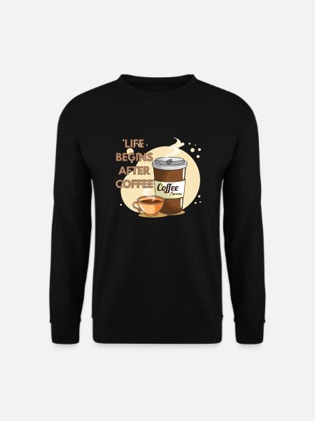 Life Begins After Coffee - Unisex Pullover - Schwarz
