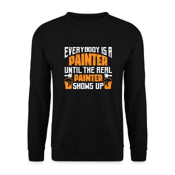 Everybody Is A Painter Until The Real Painter Show - Unisex Sweatshirt - black - Front - Alina (178cm) & Michal (187cm)
