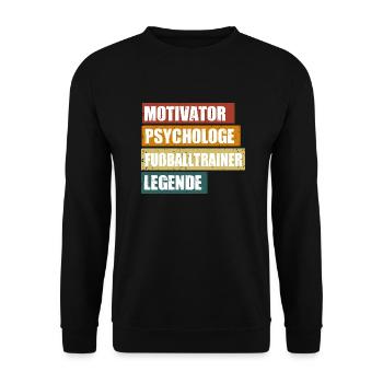 Lustiger Fußballtrainer Spruch für Fußball Coaches - Unisex Pullover - Schwarz - Vorne - Alina (178cm) & Michal (187cm)