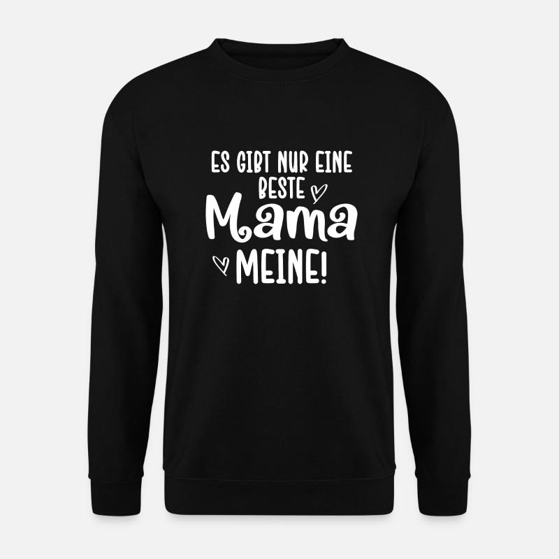 Mutter Spruch Geschenk Mama Muttertag - Unisex Pullover - Schwarz
