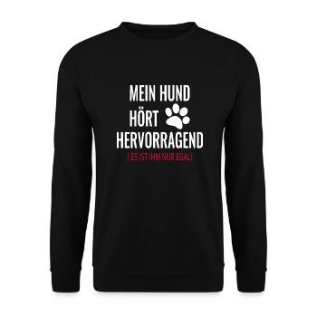 Hund Lustiger Spruch für Hundeliebhaber - Unisex Pullover - Schwarz - Vorne - Alina (178cm) & Michal (187cm)