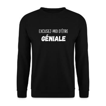 Excusez moi d’être géniale - Sweat-shirt Unisexe - noir - Devant - Alina (178cm) & Michal (187cm)