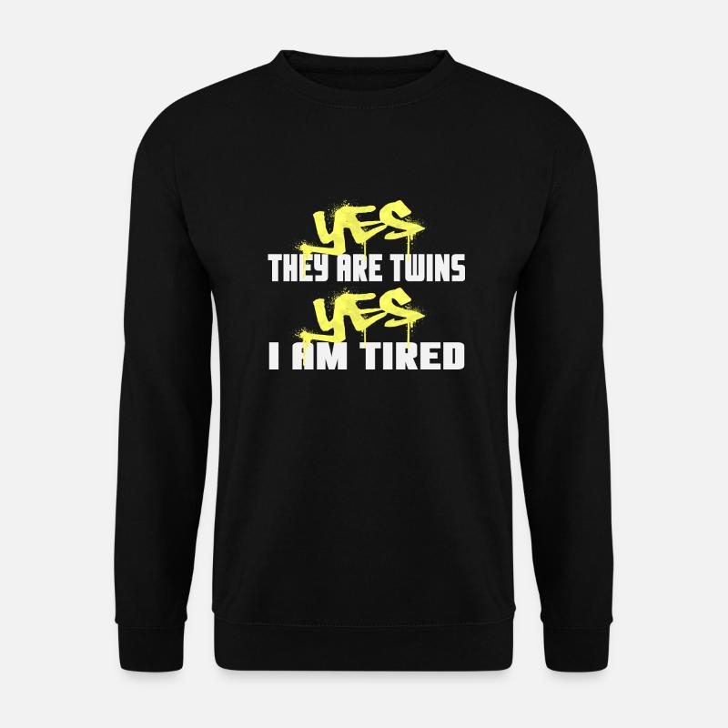 Yes they are twins - Unisex Pullover - Schwarz