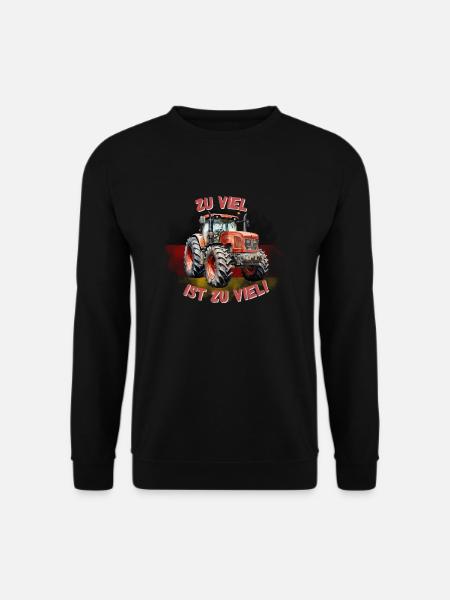 ZU VIEL, IST ZU VIEL! Landwirte Bauern Demo Spruch - Unisex Pullover - Schwarz