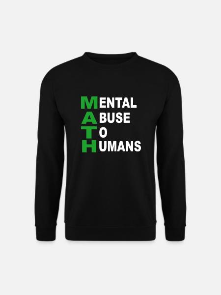 Math Saying - Unisex Sweatshirt - black