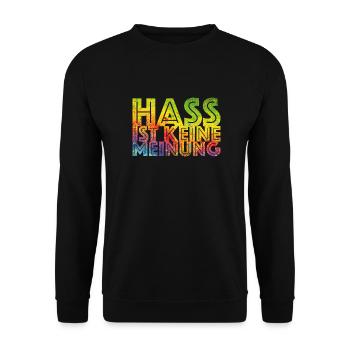 Hate is not an opinion - Unisex Sweatshirt - black - Front - Alina (178cm) & Michal (187cm)