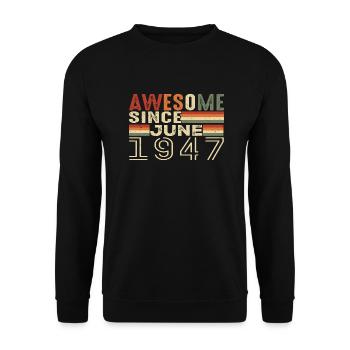 June 1947 Original 1947 Jubilee 1947 June 1947 - Unisex Sweatshirt - black - Front - Alina (178cm) & Michal (187cm)