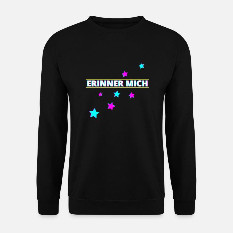 Erinner mich Party - Unisex Pullover - Schwarz