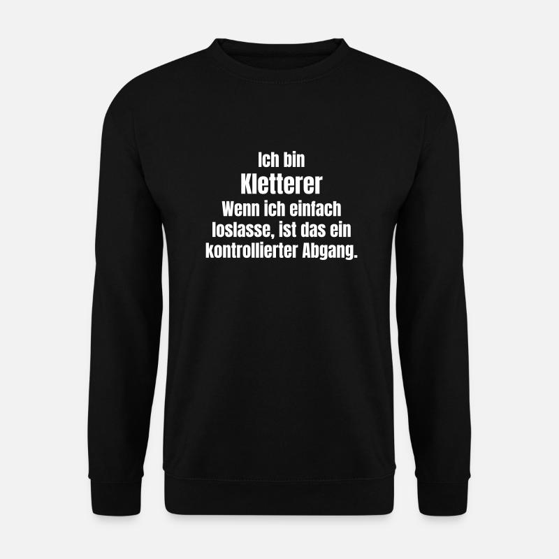 Climber makes exit - Unisex Sweatshirt - black