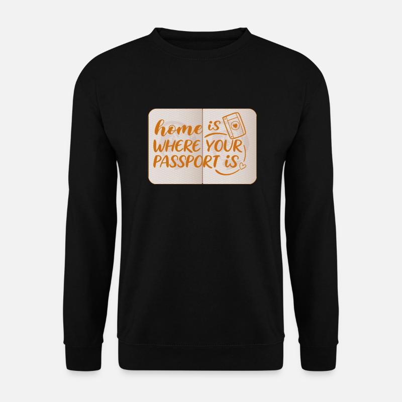 Reisen-Spruch-Zu Hause ist... - Unisex Pullover - Schwarz