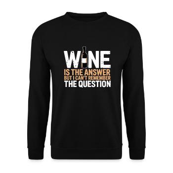 Le vin est la réponse, j’ai juste oublié la question - Sweat-shirt Unisexe - noir - Devant - Alina (178cm) & Michal (187cm)