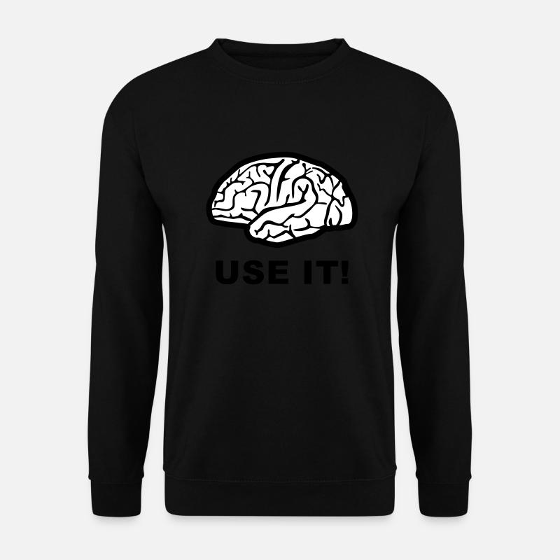 Brain - use it! - Unisex Sweatshirt - black