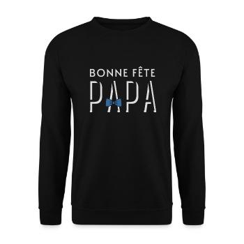 Bonne Fête Papa / humour papa - Sweat-shirt Unisexe - noir - Devant - Alina (178cm) & Michal (187cm)