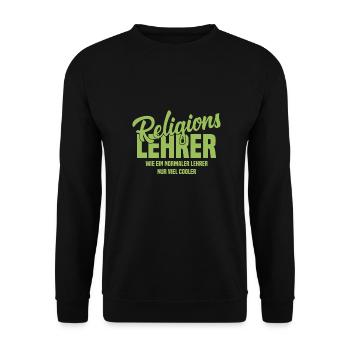 Religionslehrer Wie ein normaler Lehrer nur cooler - Unisex Pullover - Schwarz - Vorne - Alina (178cm) & Michal (187cm)