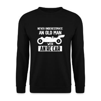 Never Underestimate An Old Man With An RC Car Raci - Unisex Pullover - Schwarz - Vorne - Alina (178cm) & Michal (187cm)