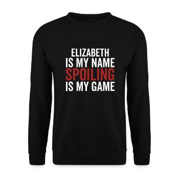 Elizabeth ist mein Name Verderben ist mein Spiel - Unisex Pullover - Schwarz - Vorne - Alina (178cm) & Michal (187cm)