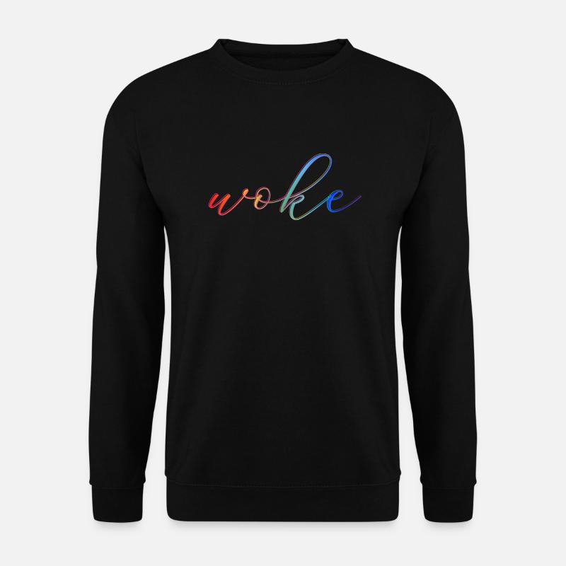Autodérision : WOKE - Sweat-shirt Unisexe - noir