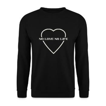 no love no life - Unisex Sweatshirt - black - Front - Alina (178cm) & Michal (187cm)