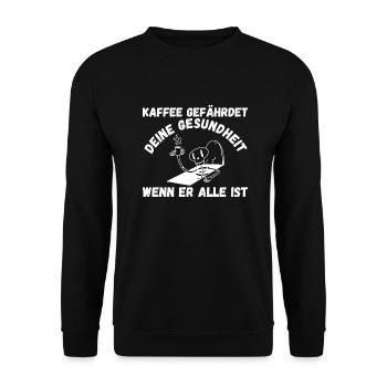Kaffee Gefährdet Deine Gesundheit Eule - Unisex Pullover - Schwarz - Vorne - Alina (178cm) & Michal (187cm)