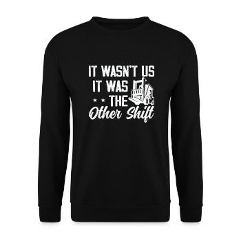 It Wasn't Us It Was The Other Shift Forklift Opera - Unisex Pullover - Schwarz - Vorne - Alina (178cm) & Michal (187cm)
