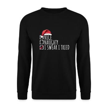 Nice Naughty I Swear I Tried Liste Weihnachten - Unisex Pullover - Schwarz - Vorne - Alina (178cm) & Michal (187cm)
