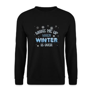 Wake me up when winter is over - Unisex Sweatshirt - black - Front - Alina (178cm) & Michal (187cm)