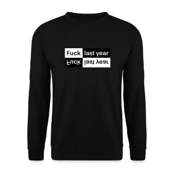Fuck Last Year, Silvester, frohes neues Jahr! - Unisex Pullover - Schwarz - Vorne - Alina (178cm) & Michal (187cm)