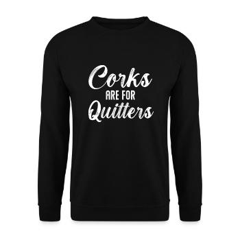 Korken sind für Quitter Lustiger Wein trinken Sarkasmus - Unisex Pullover - Schwarz - Vorne - Alina (178cm) & Michal (187cm)