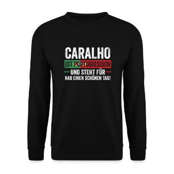 Portuguese Portugal - Unisex Sweatshirt - black - Front - Alina (178cm) & Michal (187cm)