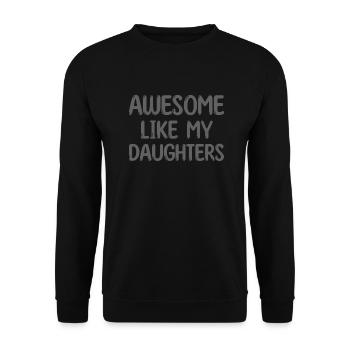 GÉNIAL COMME MES FILLES – Fête des Mères – Fête des Pères - Sweat-shirt Unisexe - noir - Devant - Alina (178cm) & Michal (187cm)