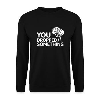 You Dropped Something 17 - Unisex Pullover - Schwarz - Vorne - Alina (178cm) & Michal (187cm)