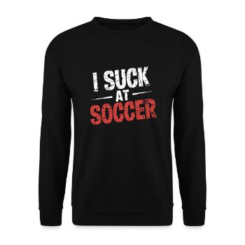 I Suck At Soccer 13 - Unisex Pullover - Schwarz - Vorne - Alina (178cm) & Michal (187cm)
