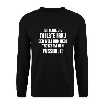 Ich habe tollste Frau der Welt und liebe Fußball. - Unisex Pullover - Schwarz - Vorne - Alina (178cm) & Michal (187cm)